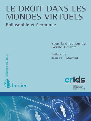 cover image of Le droit dans les mondes virtuels